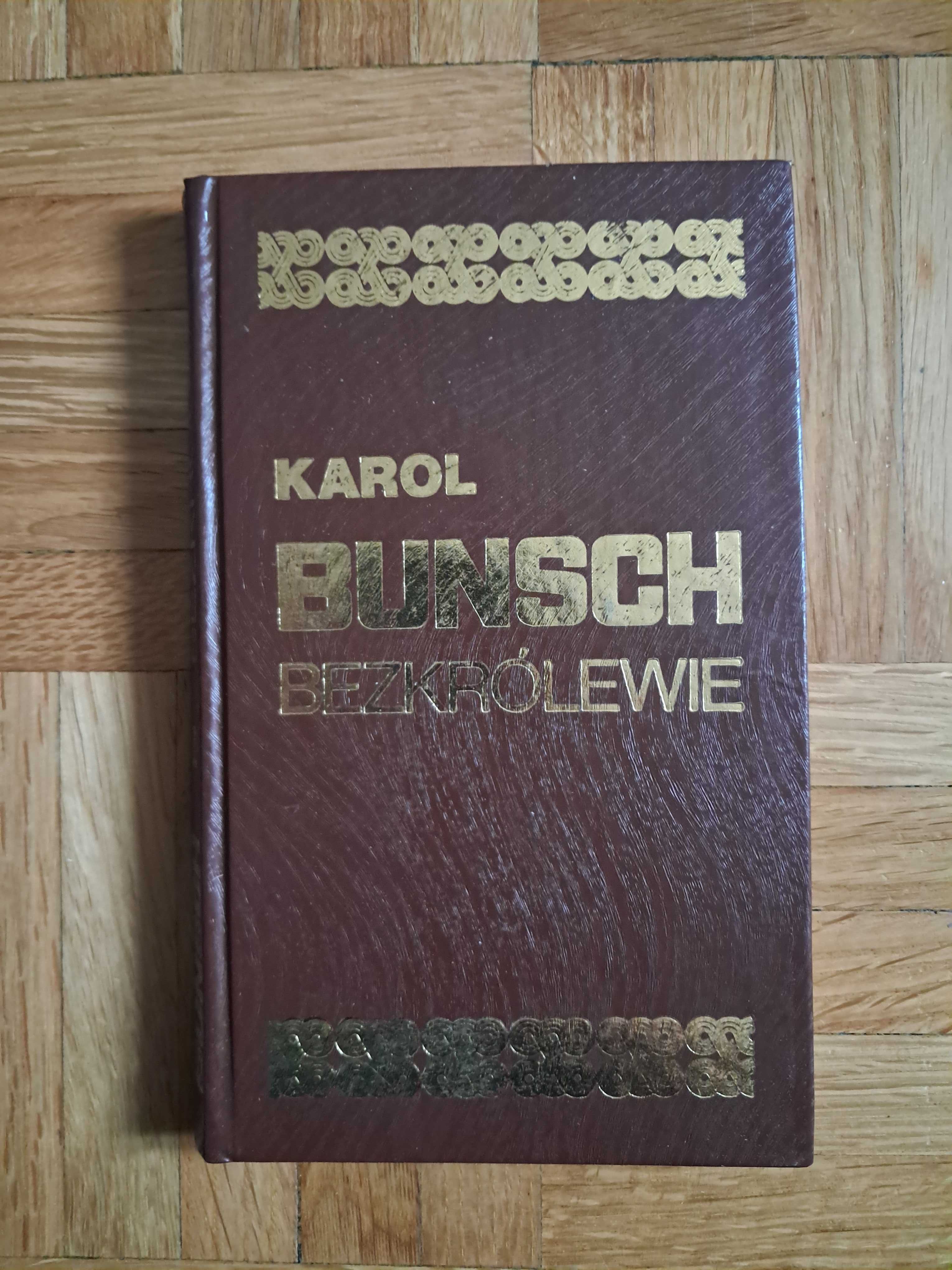 Bezkrólewie - Karol Bunsch