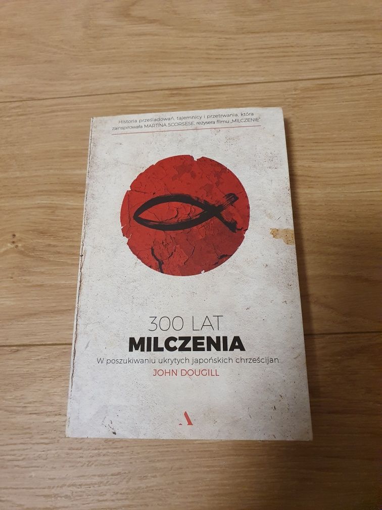 300 lat milczenia. W poszukiwaniu ukrytych japońskich chrześcijan