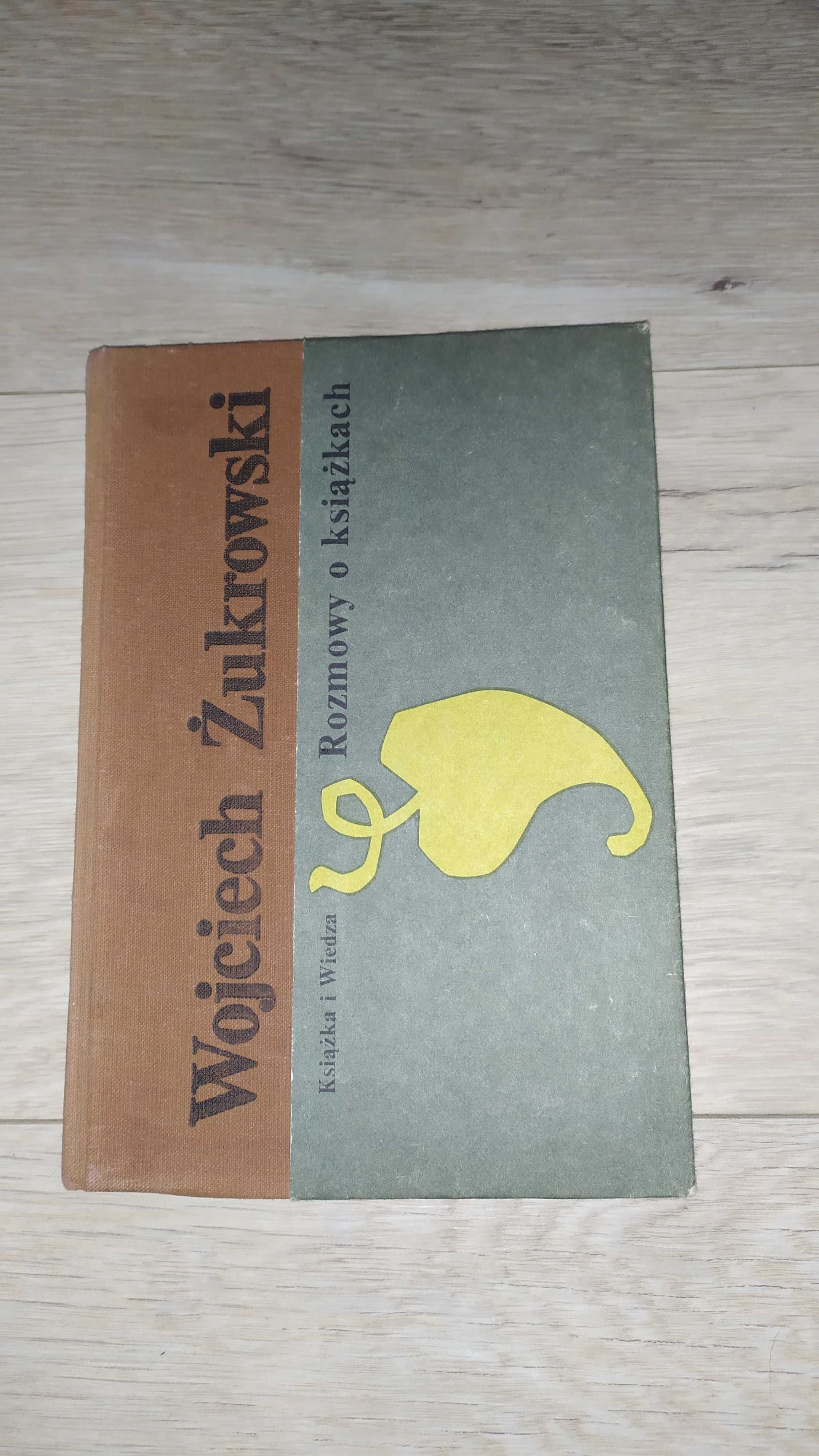 książka Rozmowy o książkach Żukrowski Wojciech