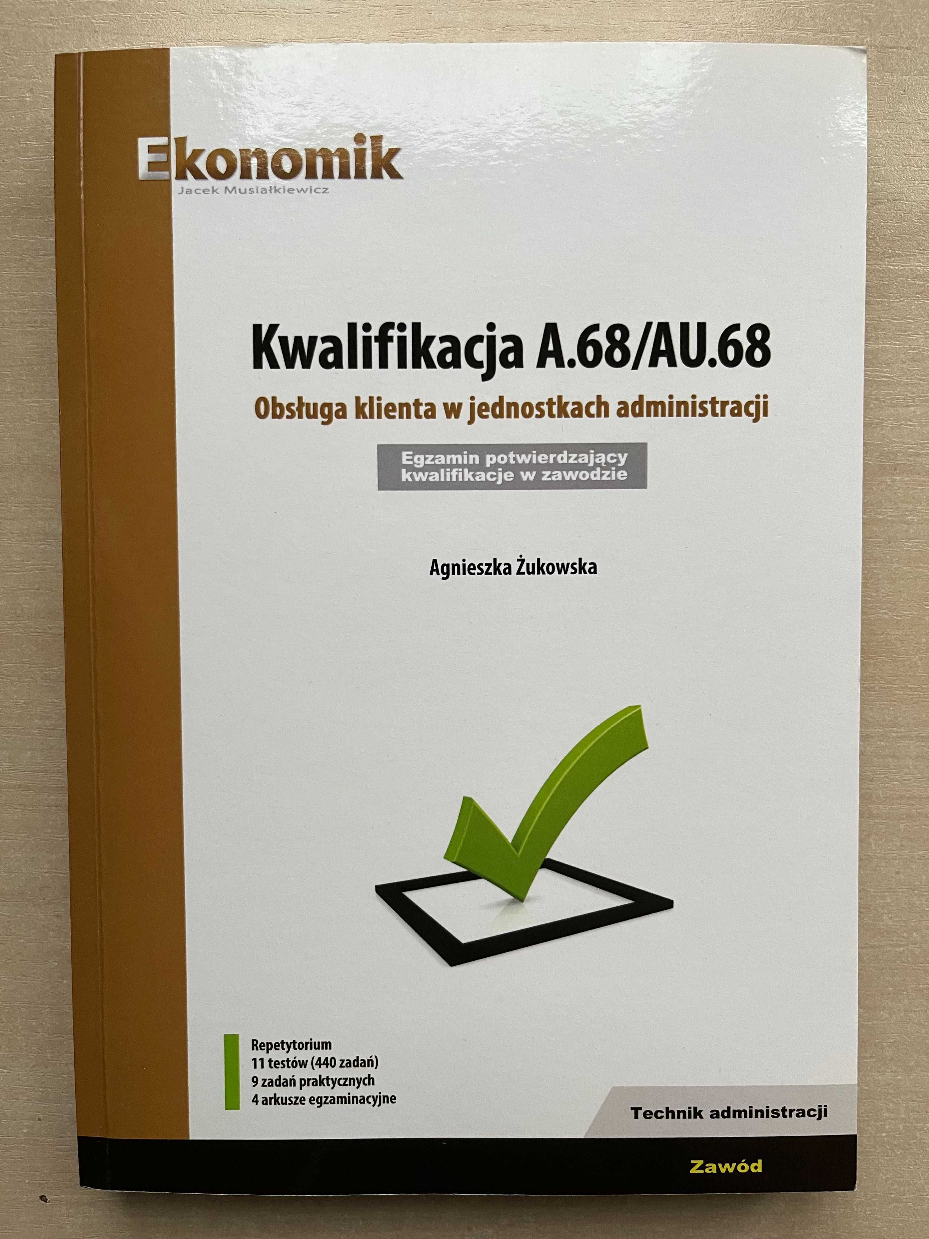 Kwalifikacja A.68/AU.68. Obsługa klienta w jednostkach administracji.