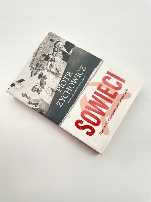 Sowieci Piotr Zychowicz A88241