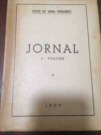 Livro "Jornal" 2º vol de  Vasco da Gama Fernandes 1959