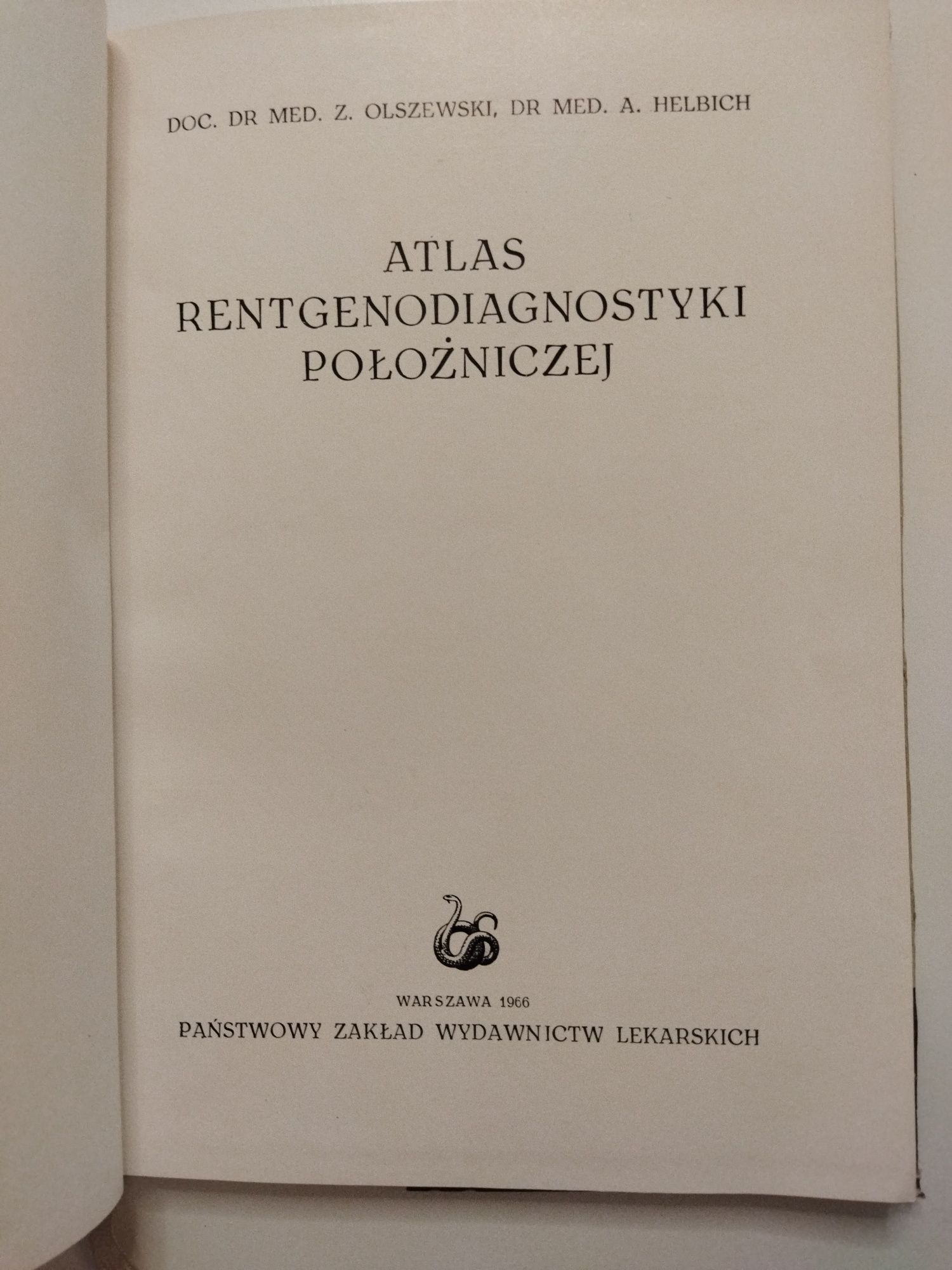 Atlas rentgenodiagnostyki położniczej Olszewski, Helbich