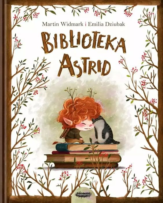 Biblioteka Astrid. Mamania