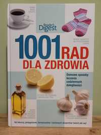 1001 rad dla zdrowia. Domowe sposoby leczenia codziennych dolegliwości