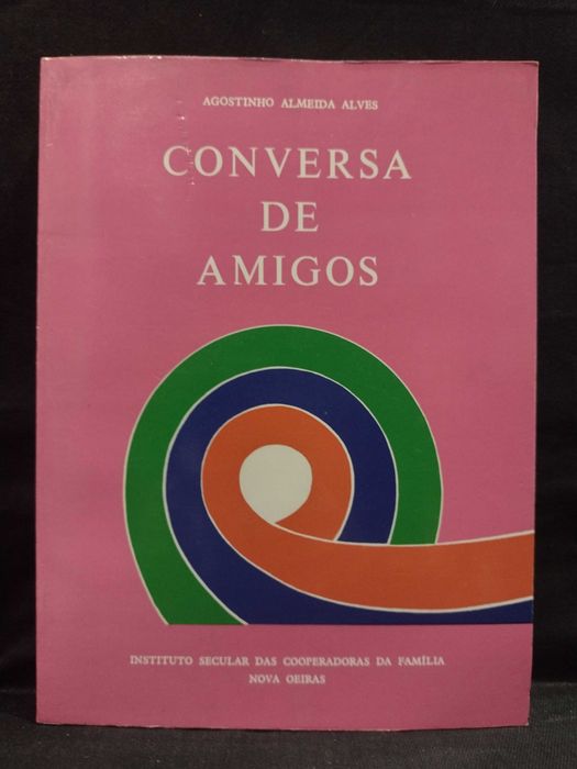 Conversa de Amigos - Agostinho Almeida Alves