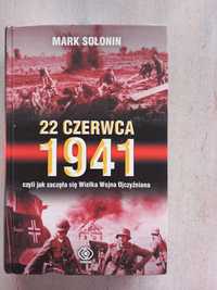 22 czerwca 1941 czyli jak zaczęła się Wielka Wojna Ojczyźniana