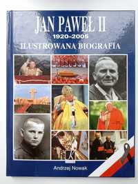 Jan Paweł II Ilustrowana biografia 1920 Andrzej Nowak album