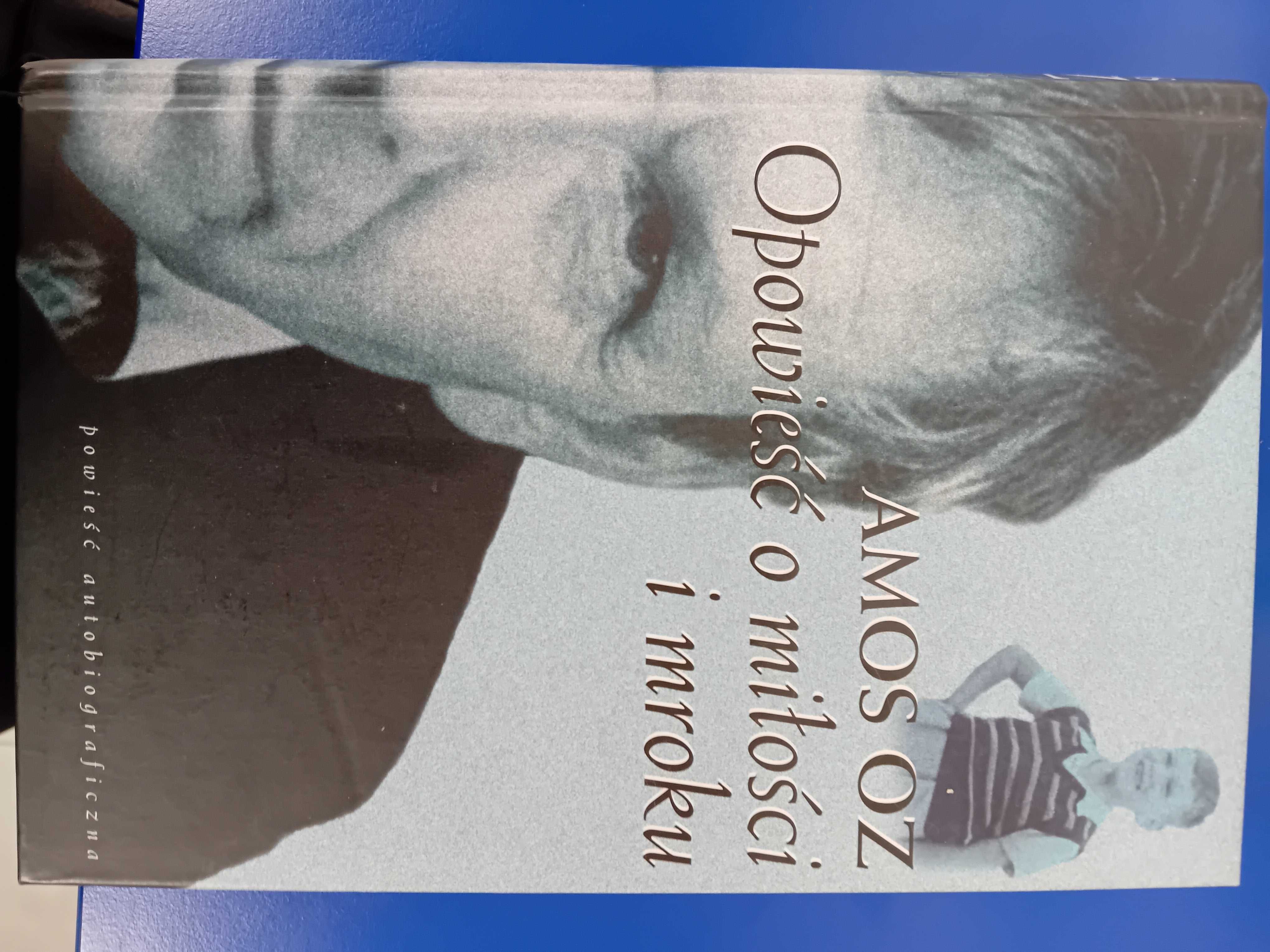 Opowieści o miłości i mroku Amos Oz