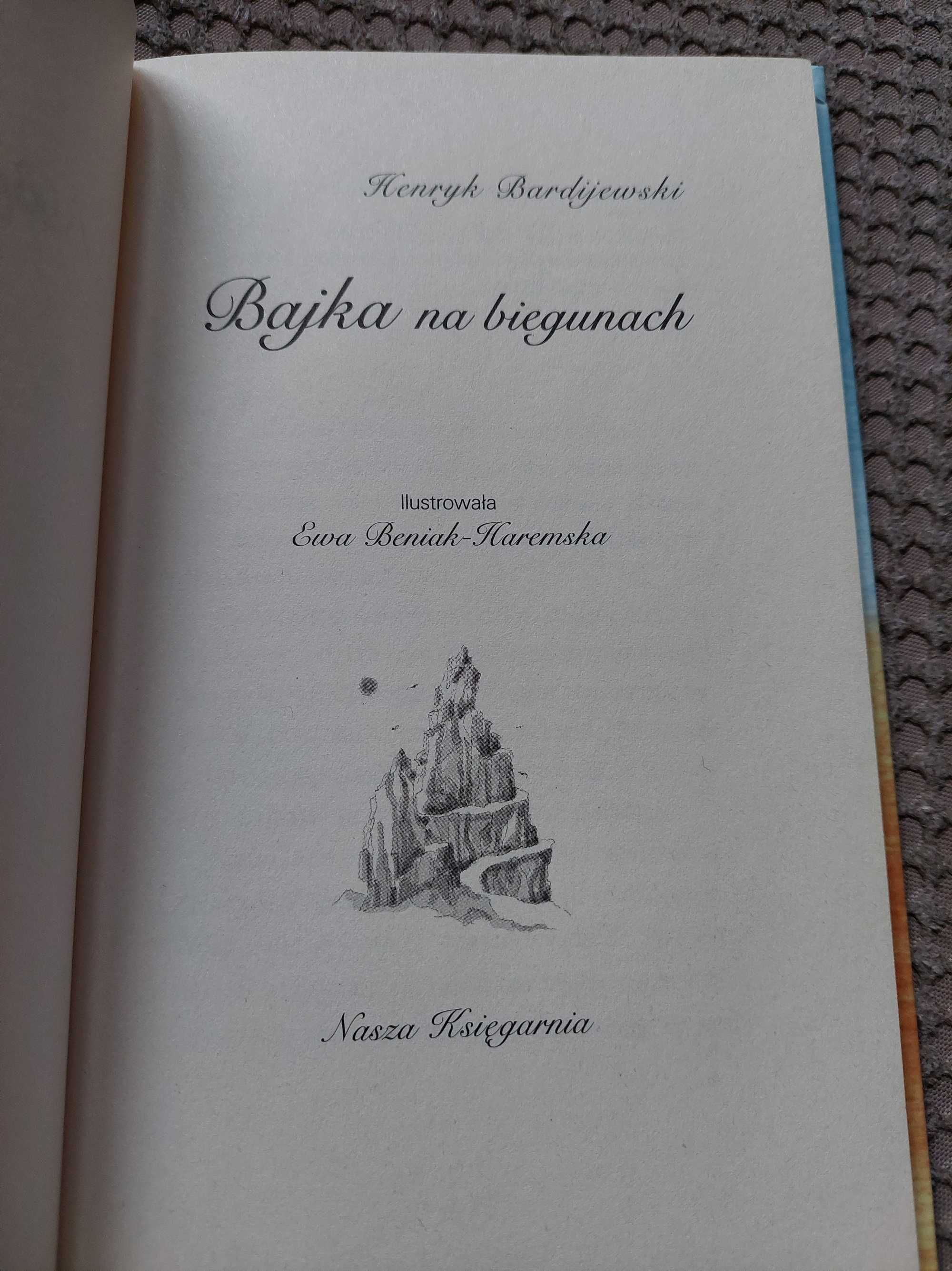 "Bajka na biegunach" Henryk Bardijewski