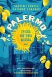Palermo. Epicka historia miasta. Znak. Nowy Produkt