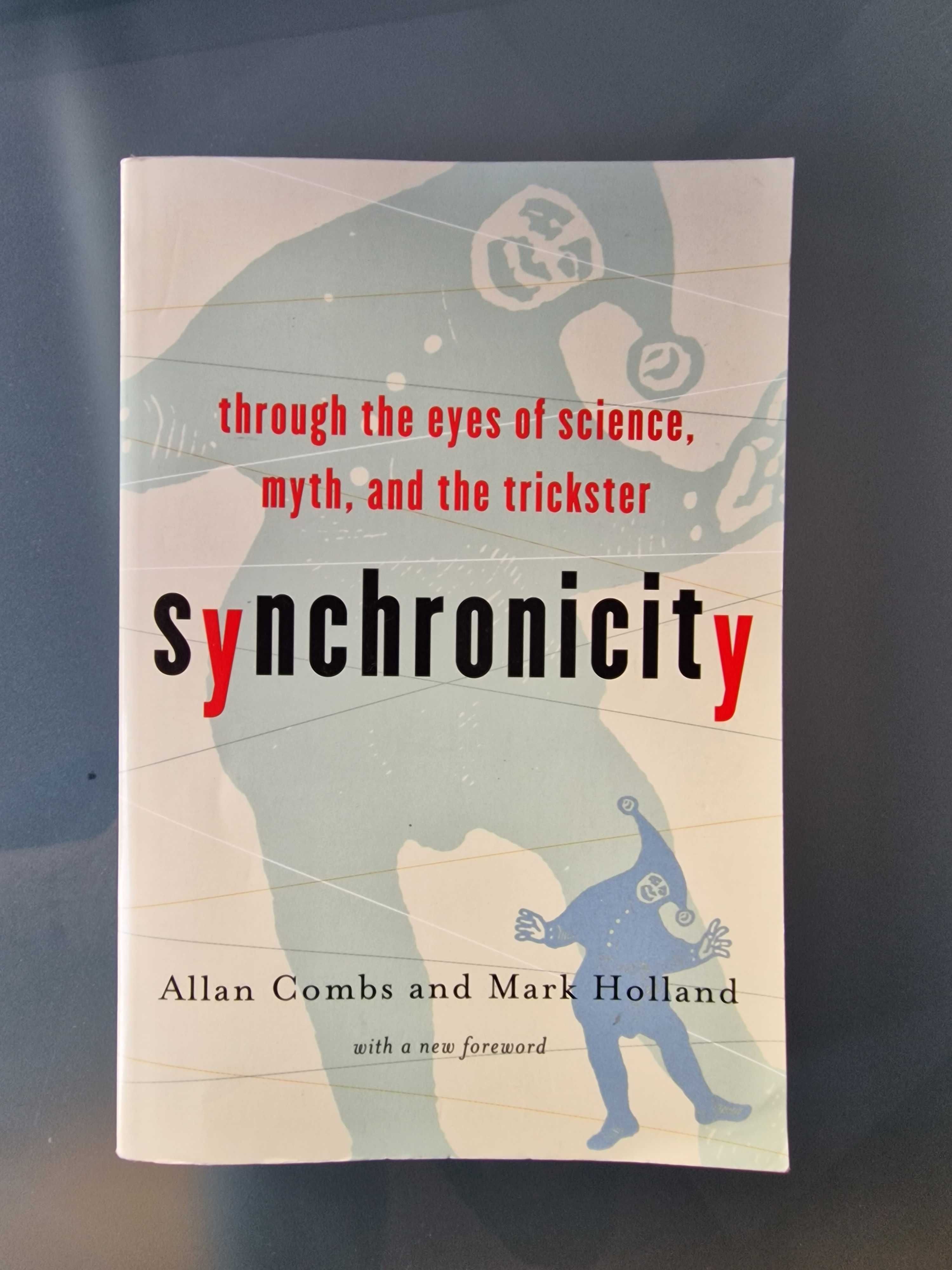 *Synchronicity: Through the Eyes of Science, Myth, and the Trickster