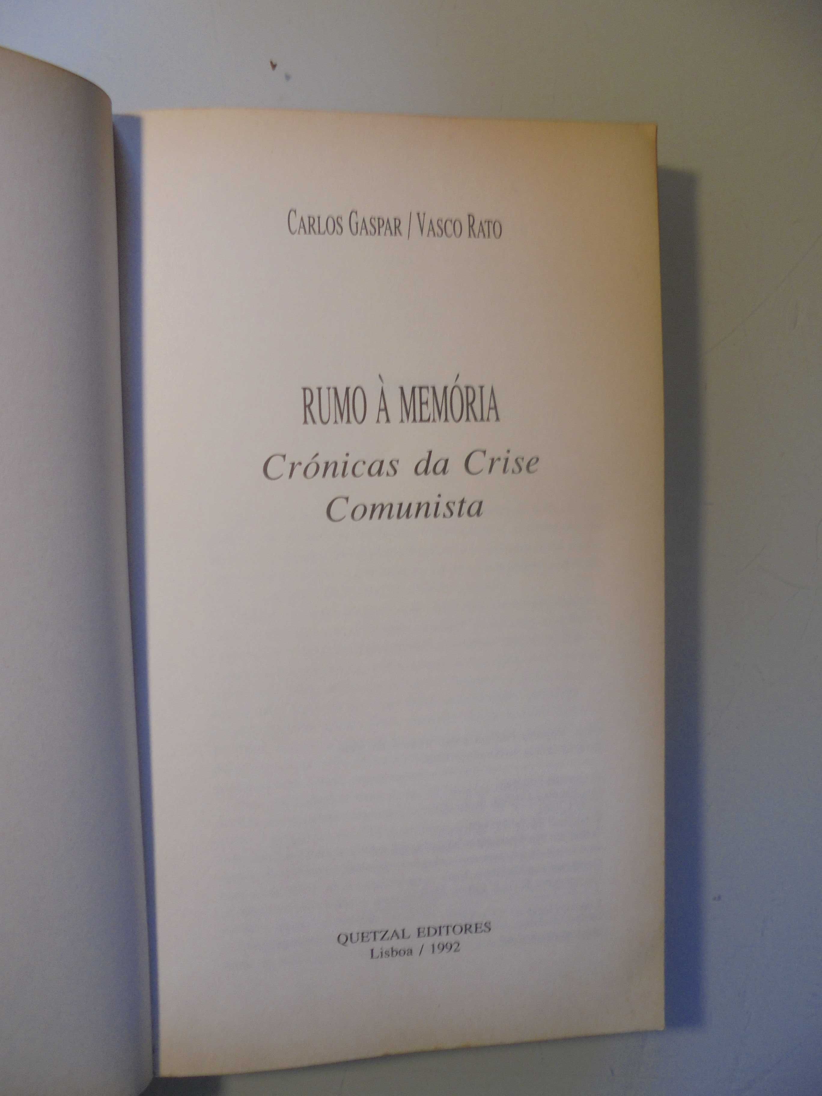 Gaspar (Carlos-Vasco Rato);Crónicas da Crise Comunista