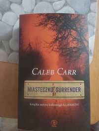 Książka Caleb Carr Miasteczko Surrender