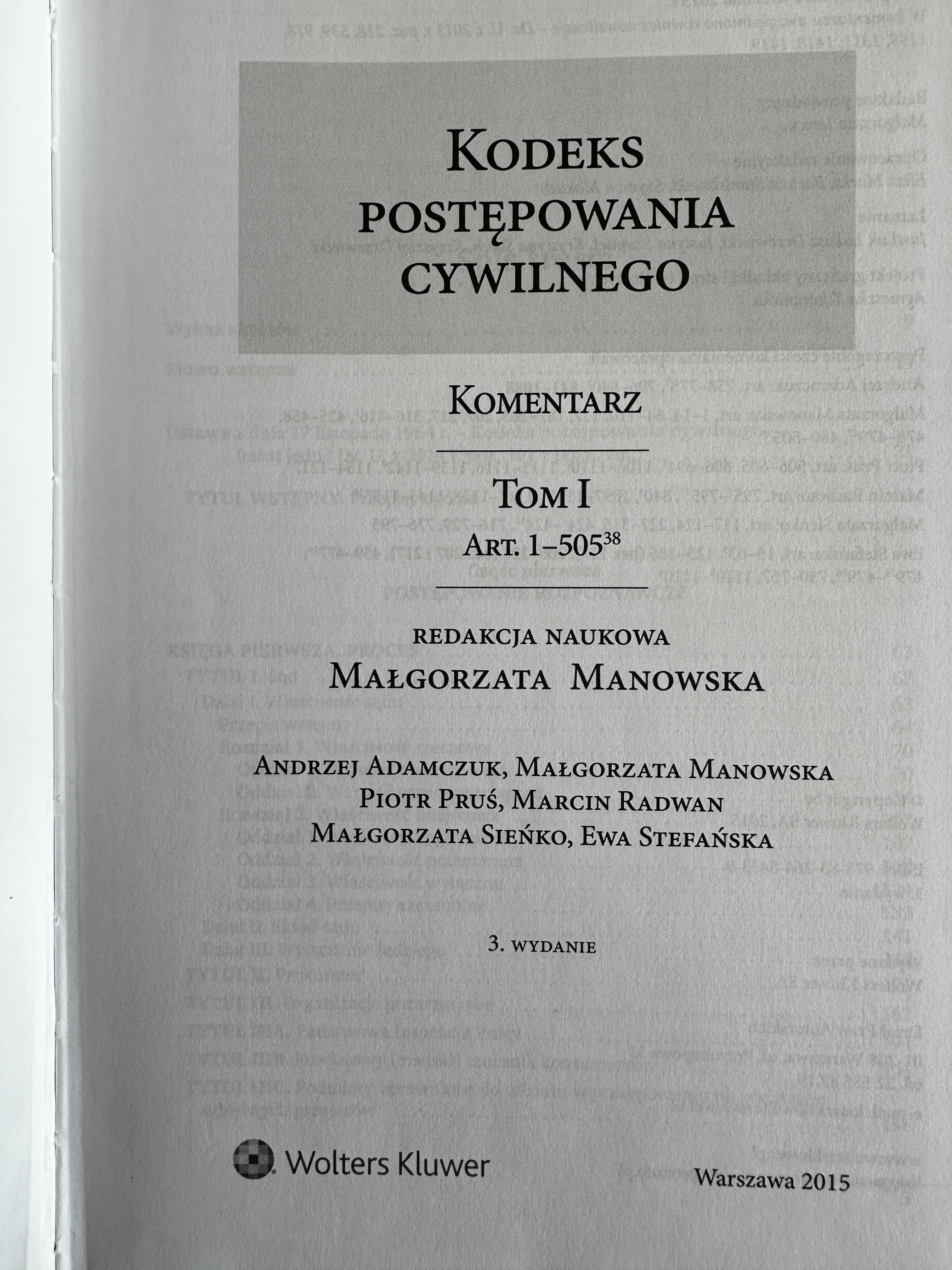 Komentarz KPC, red. M. Manowska, wyd. 3, tom 1 i 2.