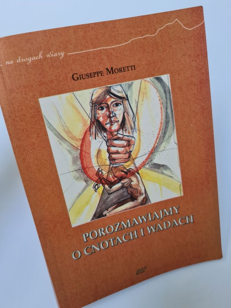 Porozmawiajmy o cnotach i wadach - Giuseppe Moretti