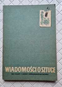 Książka "Wiadomości o sztuce", Karyna Bandtke oraz Stanisław Czajka.