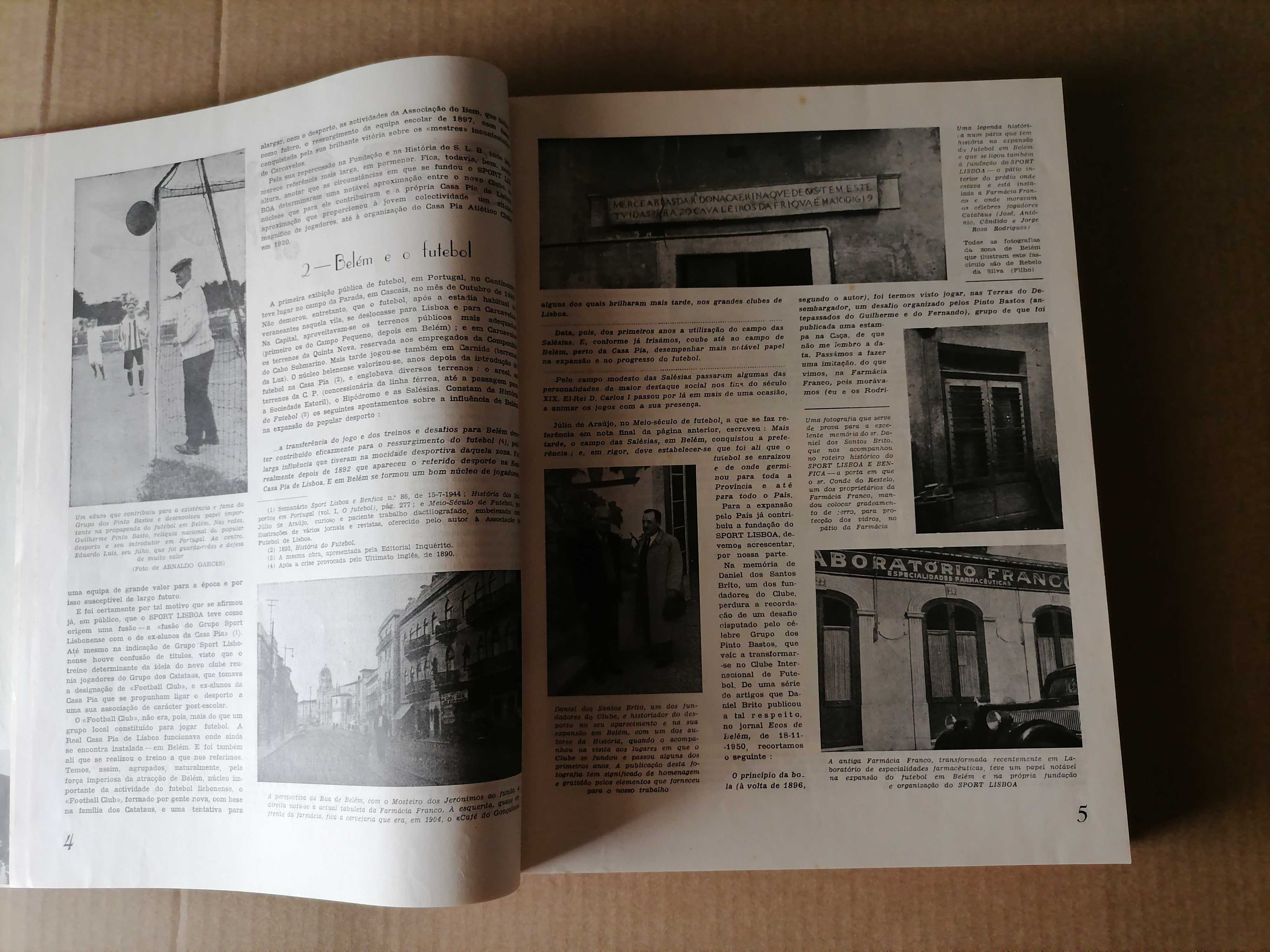 História do SPORT LISBOA E BENFICA 1904 /1954 c/Separatas 312 páginas