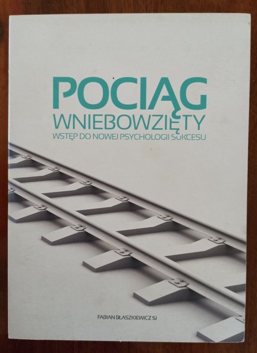 Pociąg wniebowzięty (Fabian Błaszkiewicz SJ)