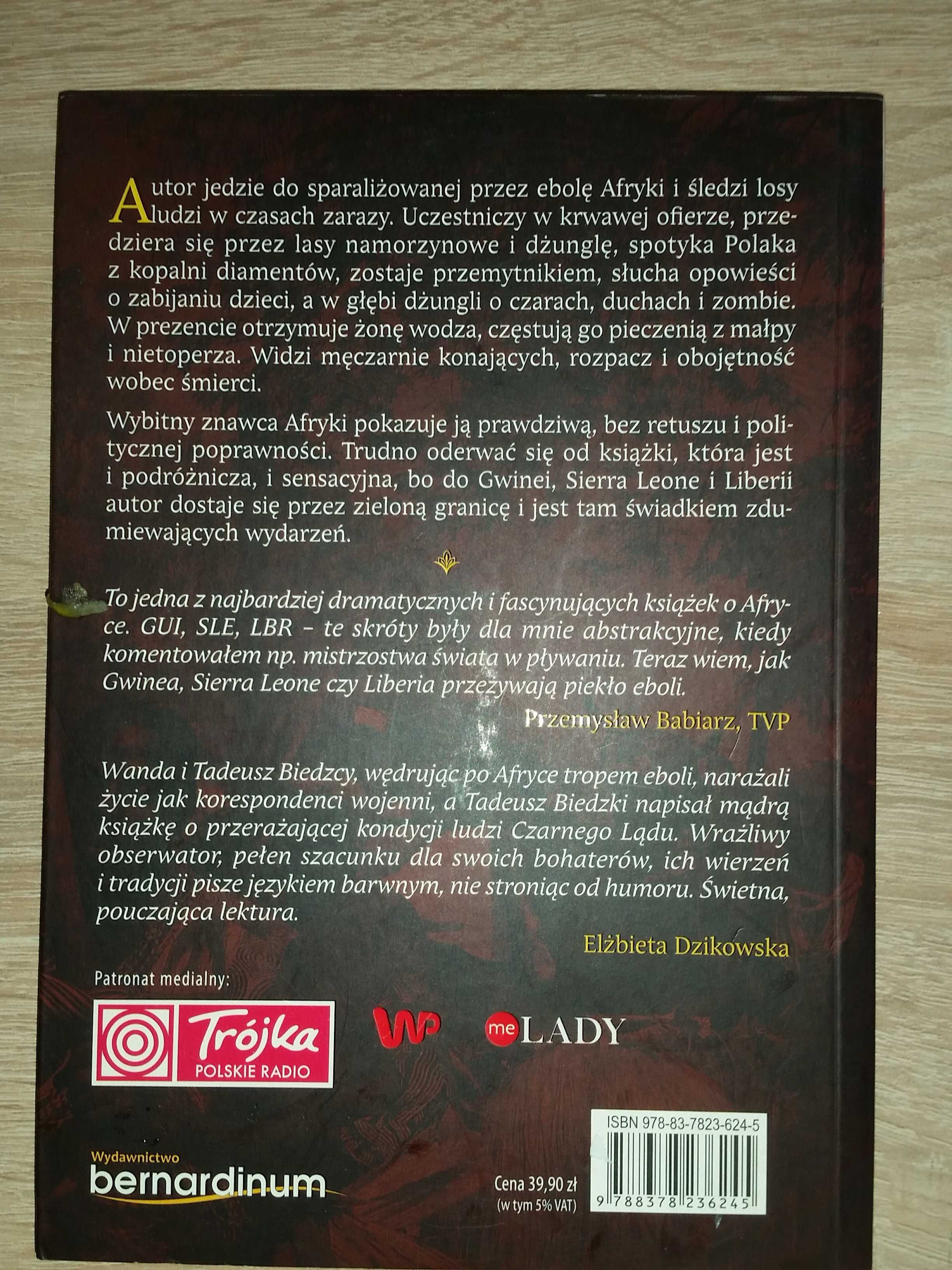 W piekle eboli ciekawa książka podróżnicza  Tadeusz Biedzki