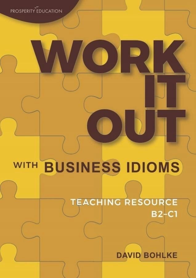 Work It Out With Business Idioms B2-c1