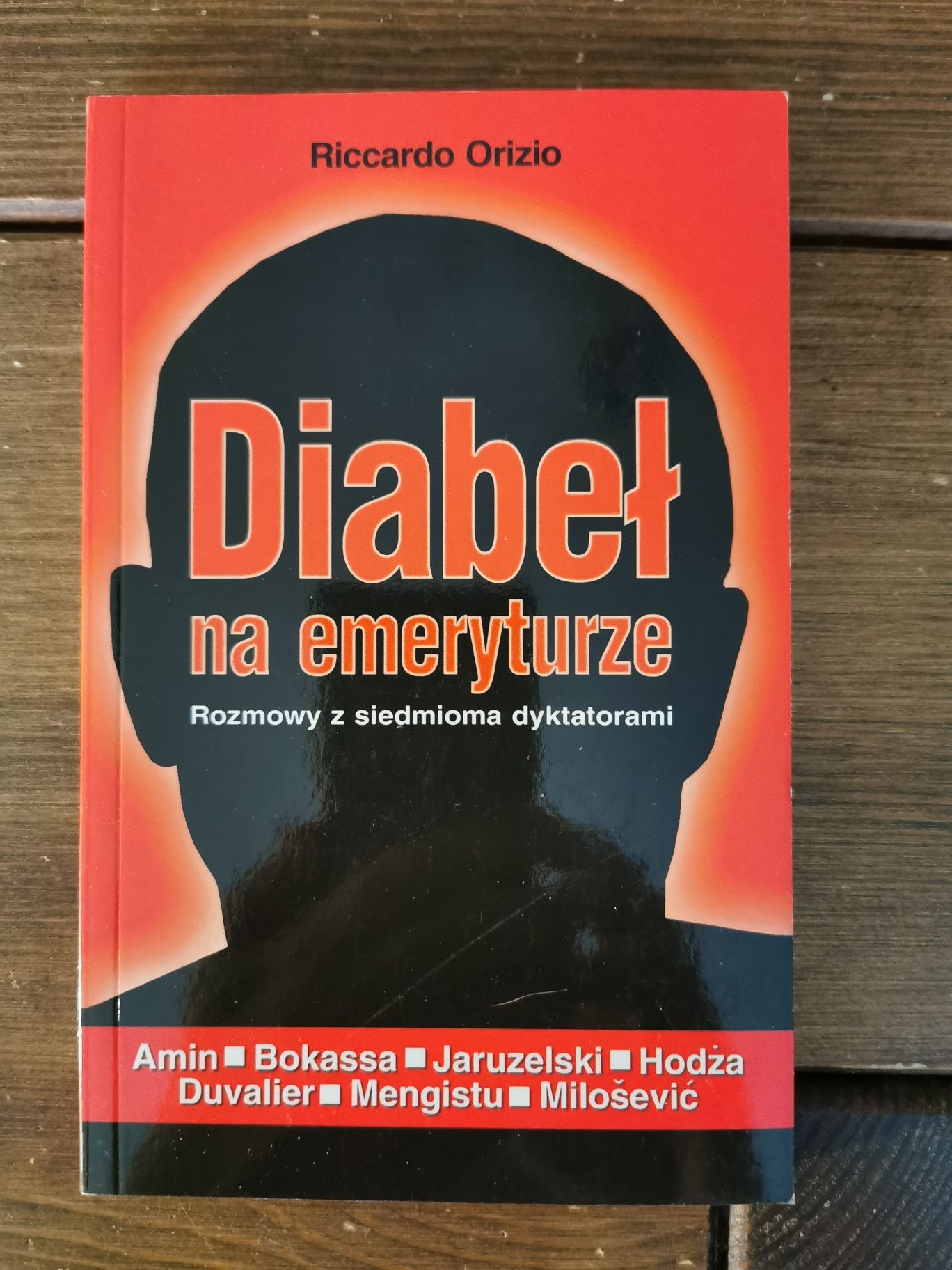 Diabeł na emeryturze - Riccardo Orizio