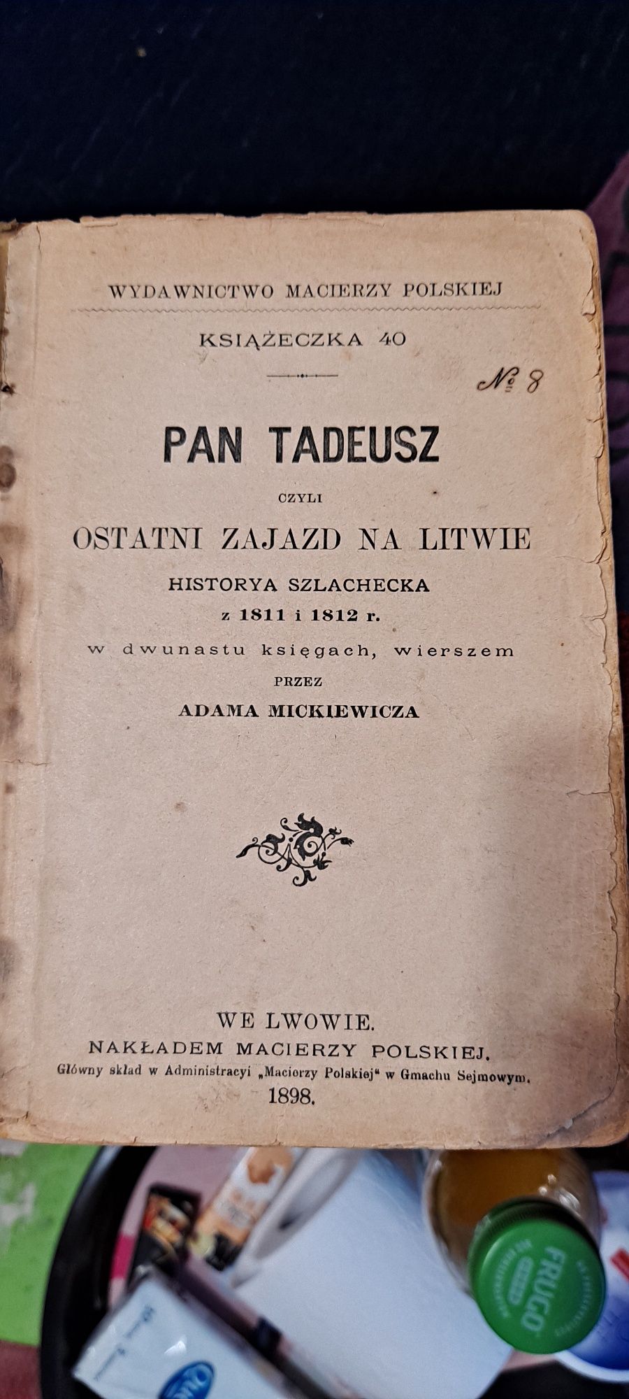 Adam Mickiewicz "Pan Tadeusz" 1898r