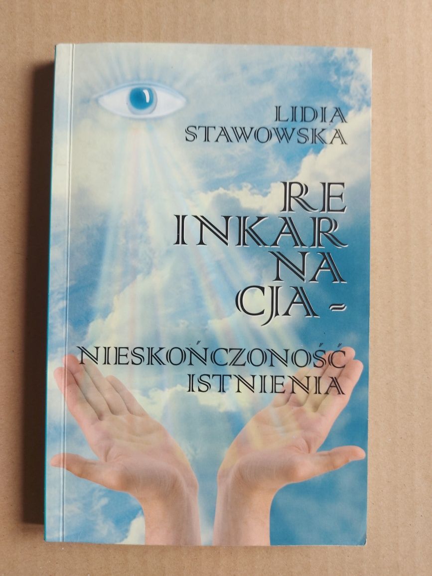 Lidia Stawowska Reinkarnacja nieskończoność istnienia