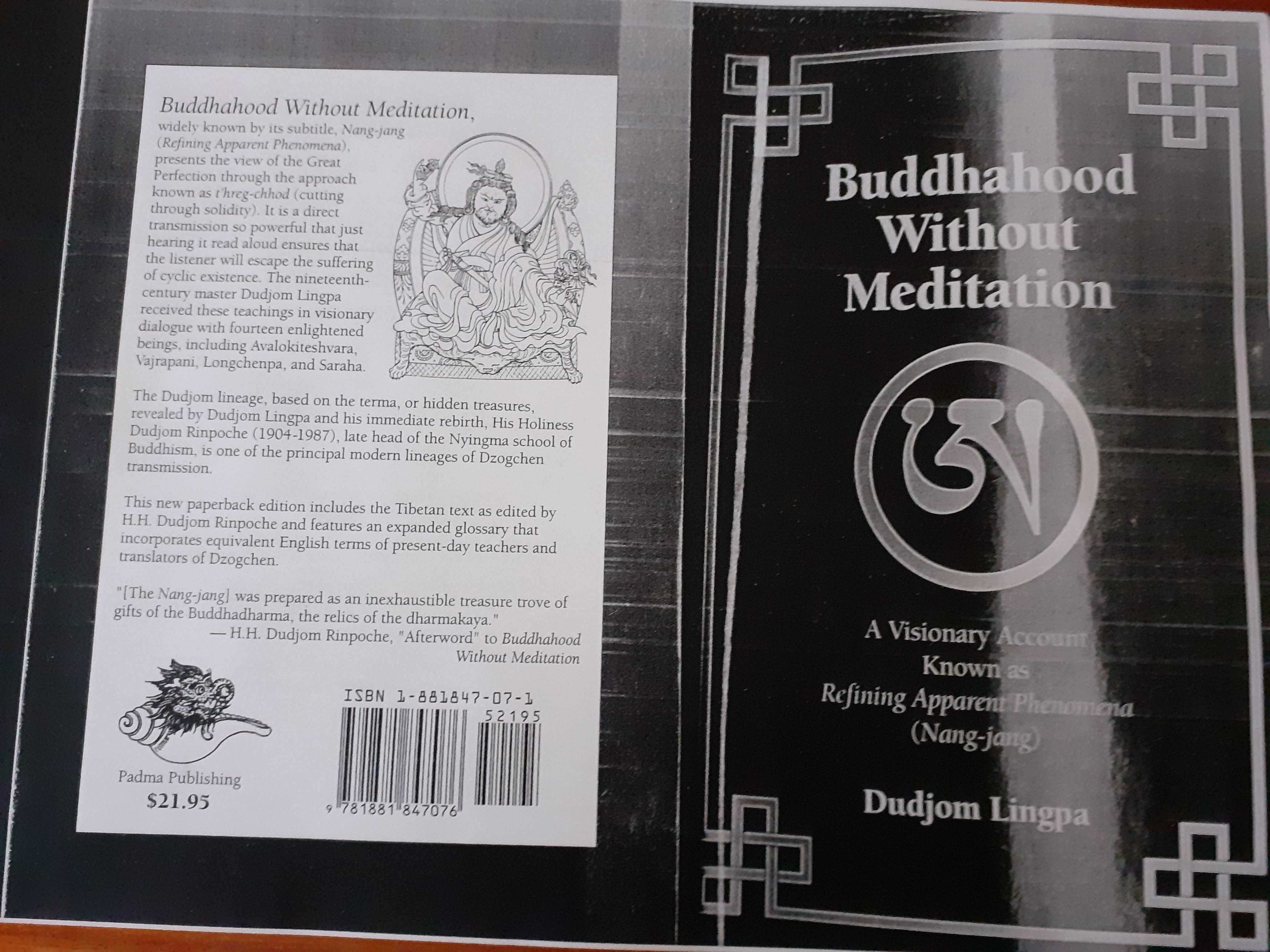 Buddhahood Without Meditation: A Visionary Account Known As Refining A