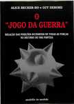 "O Jogo da Guerra" de Alice Becker-Ho e Guy Debord [Novo]