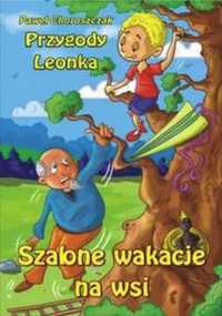 Przygody Leonka. Szalone wakacje na wsi - Paweł Choroszczak