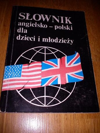 Słownik angielsko-polski dla dzieci i młodzieży