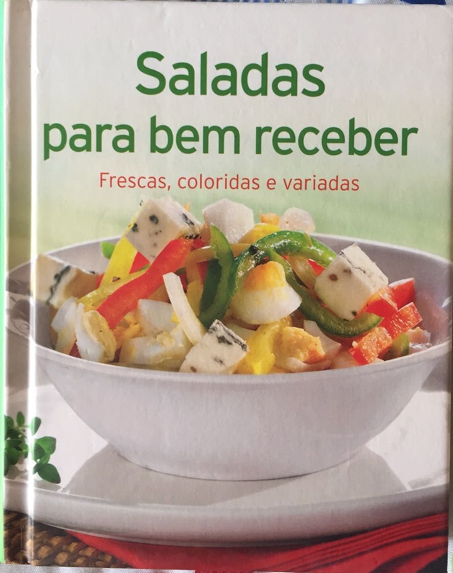 Livro: Saladas para bem receber (Frescas, coloridas e variadas)
