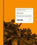 Ukraina. Wyrwać się z przeszłości Międzynarodowe Centrum Kultury
