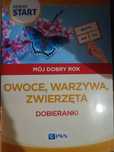 Dobieranki Owoce, Warzywa, Zwierzęta Pewny Start Mój dobry rok PWN SPE