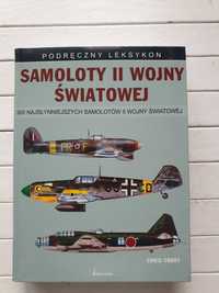 Samoloty II wojny światowej Chris Chant podręczny leksykon