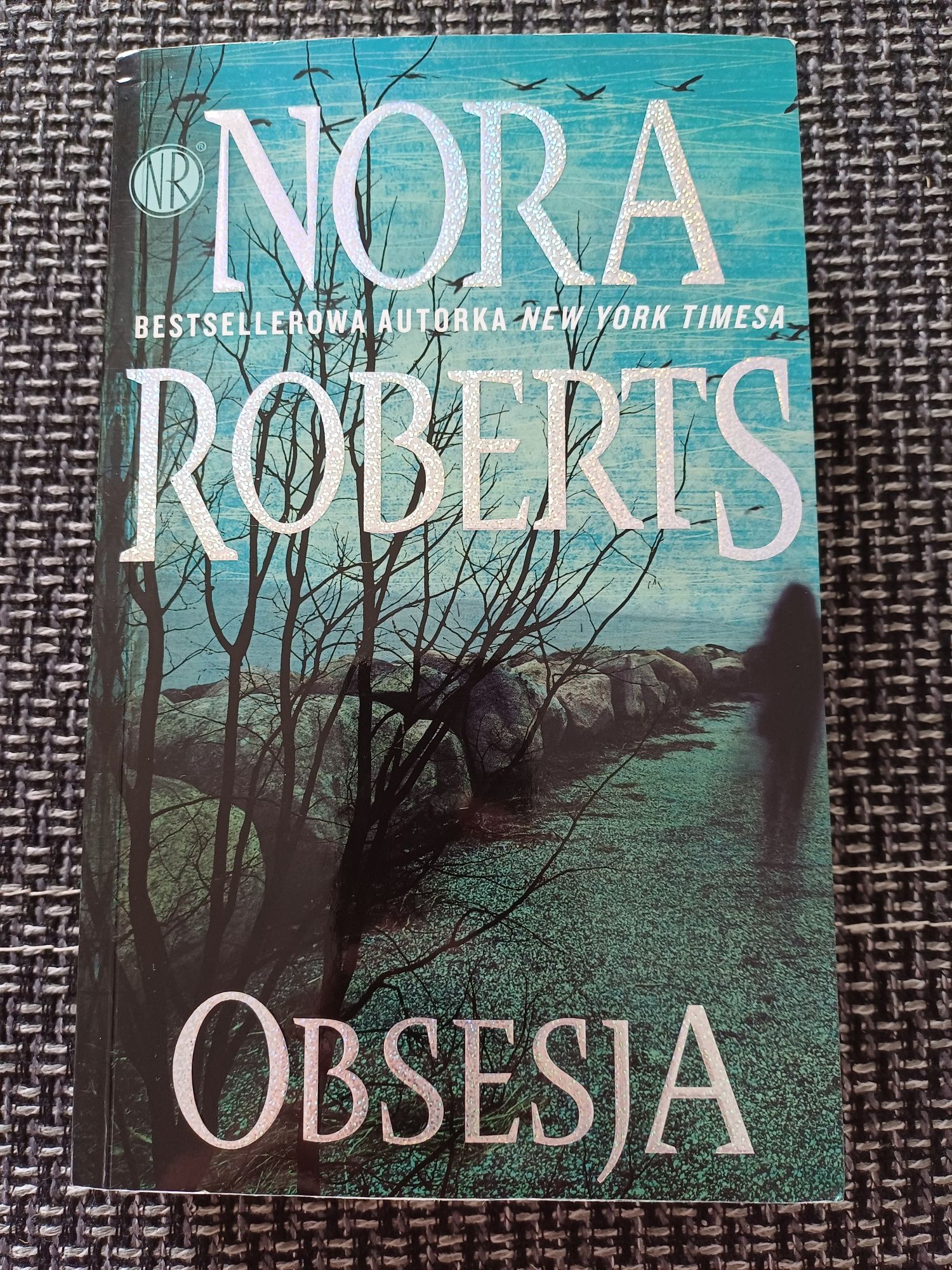 Obsesja Nora Roberts, romans thriller kryminał