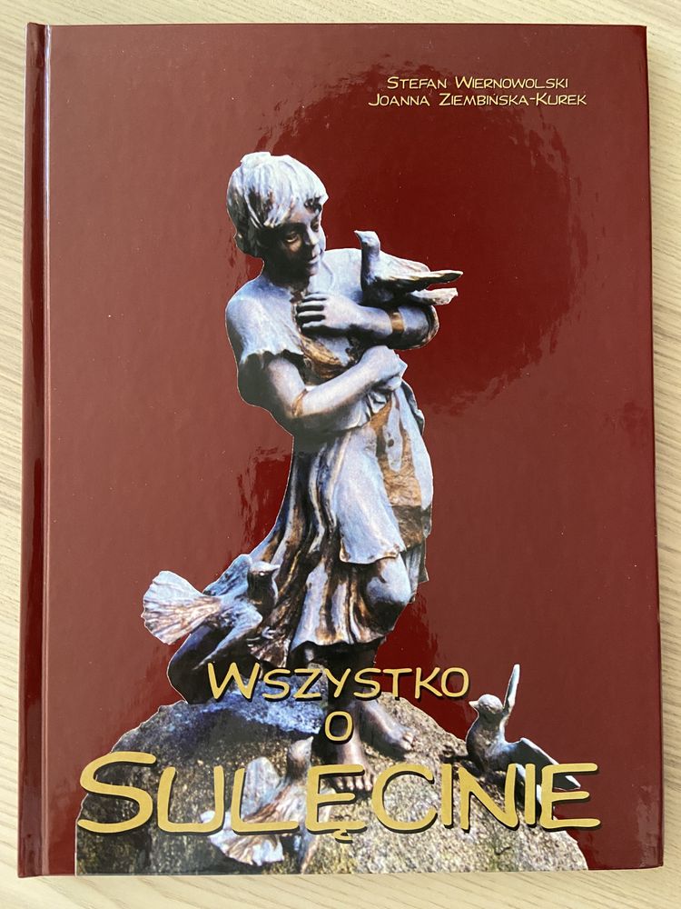 Wszystko o Sulęcinie, Sulęcin, album, lubuskie, zabytki, historia