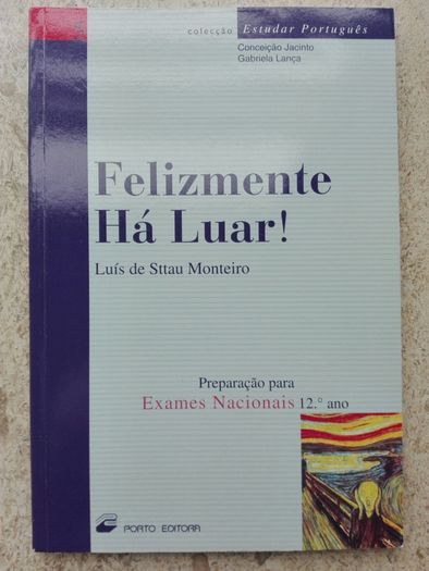 "Felizmente há Luar!" - Análise da obra
