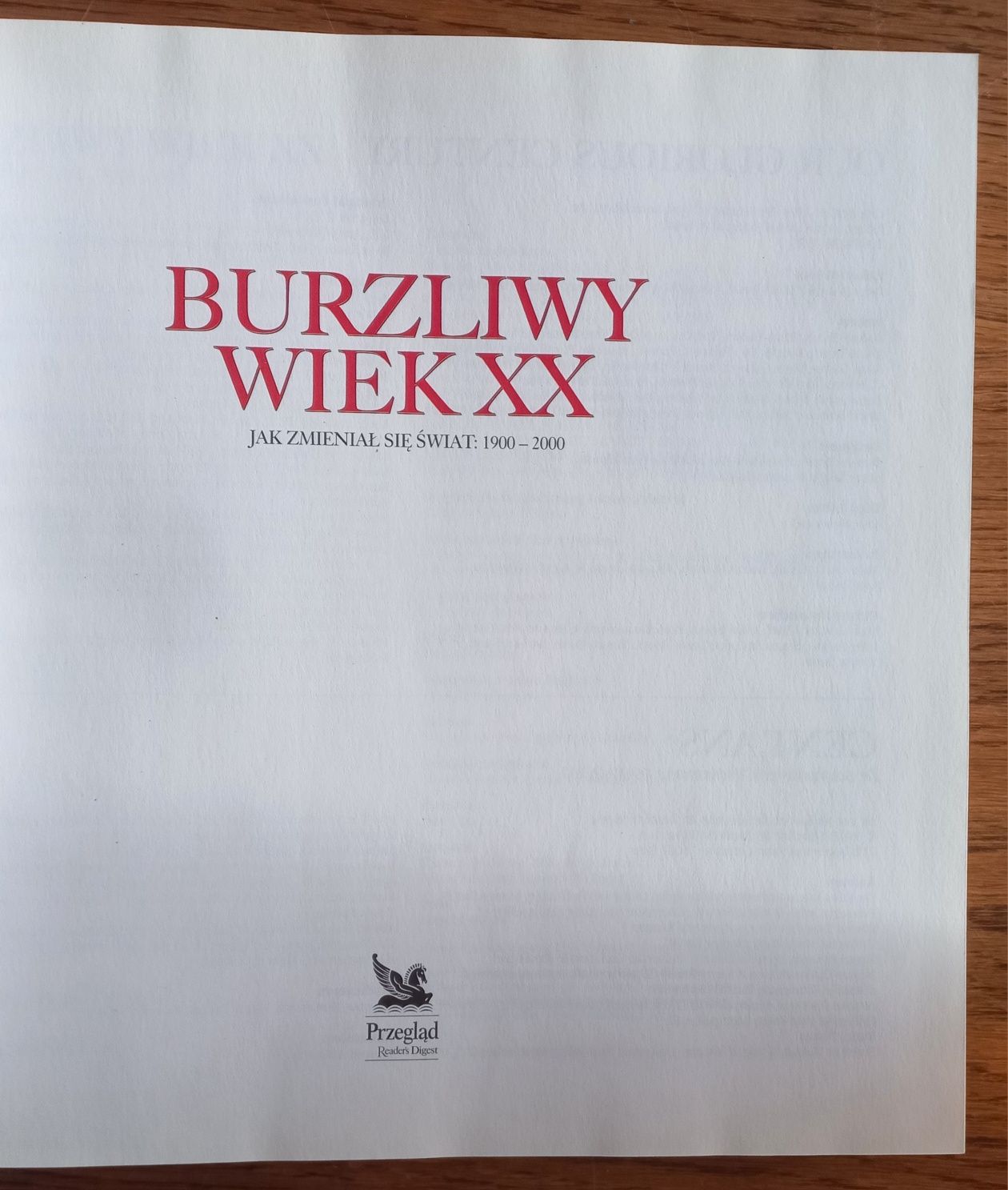 Książka, "Burzliwy wiek XX jak zmieniał się świat