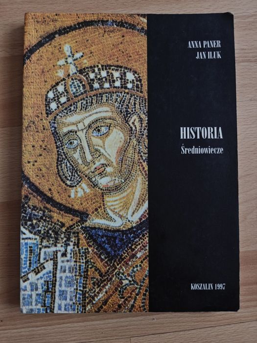 Historia Średniowiecze Koszalin 1997 Anna Paner Jan Iluk