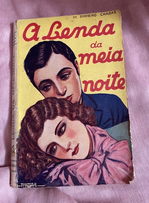 A Lenda da Meia Noite | M. Pinheiro Chagas (ediçao rara)
