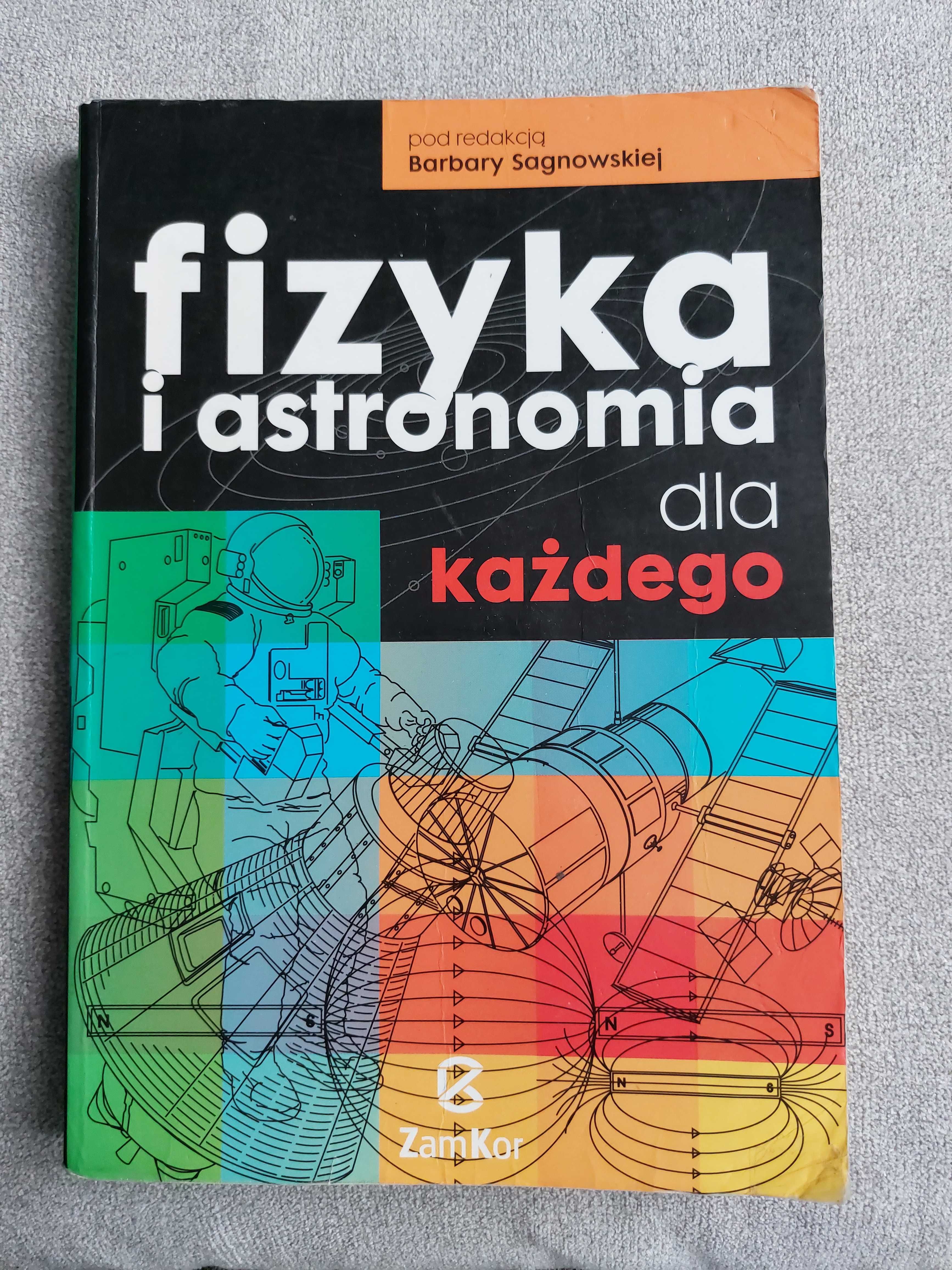 Fizyka i astronomia dla każdego, B.Sagnowska ZamKor podręcznik