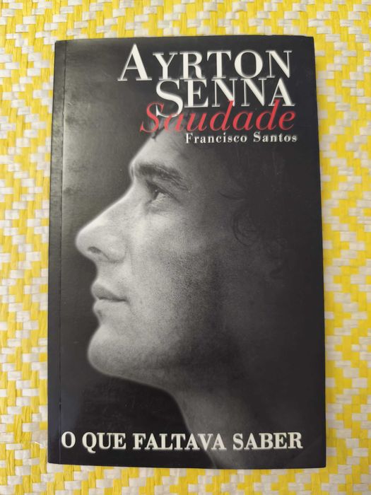 AYRTON SENA - Saudade –
Francisco Santos
