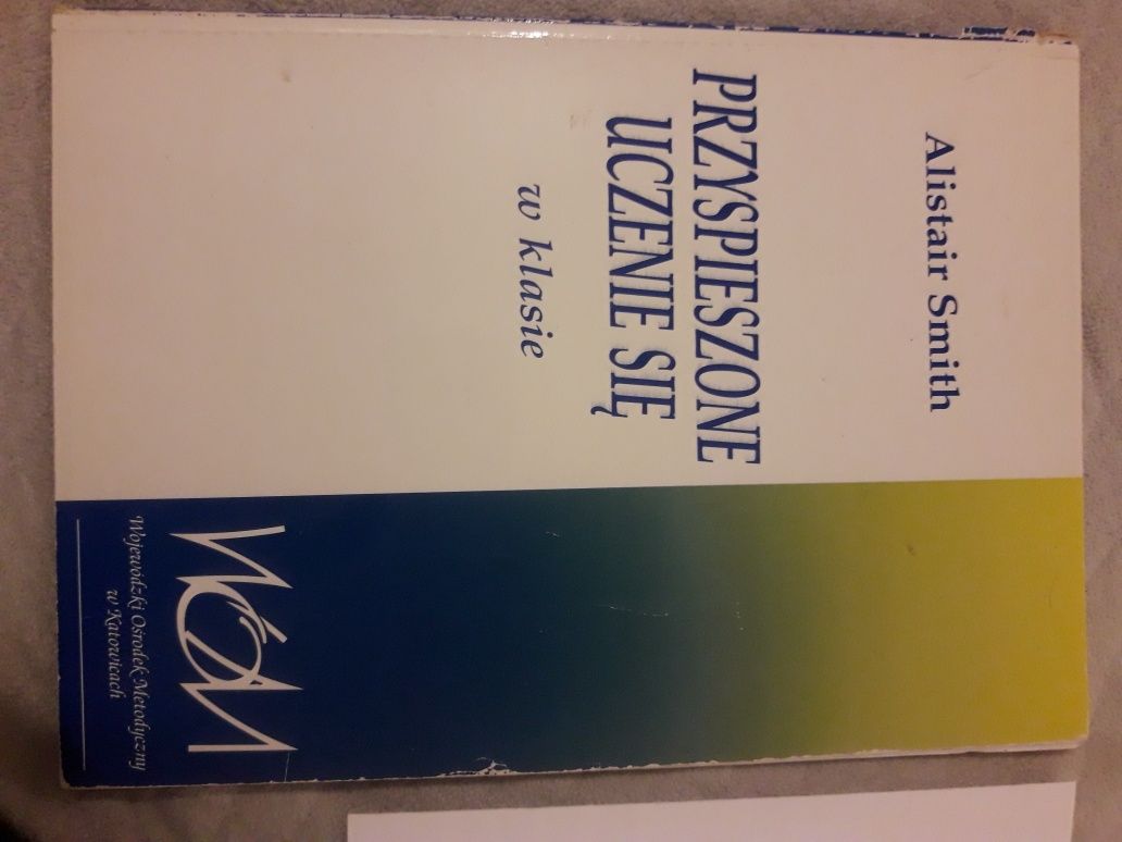 Alistair Smith "Przyspieszone uczenie się w klasie"