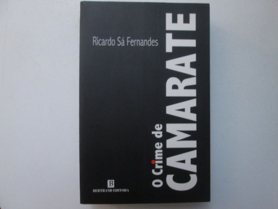 O crime de Camarate- Ricardo Sá Fernandes