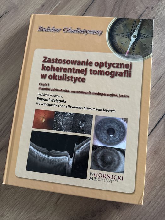 Zastosowanie optycznej koherentnej tomografii w okulistyce, cześć  I