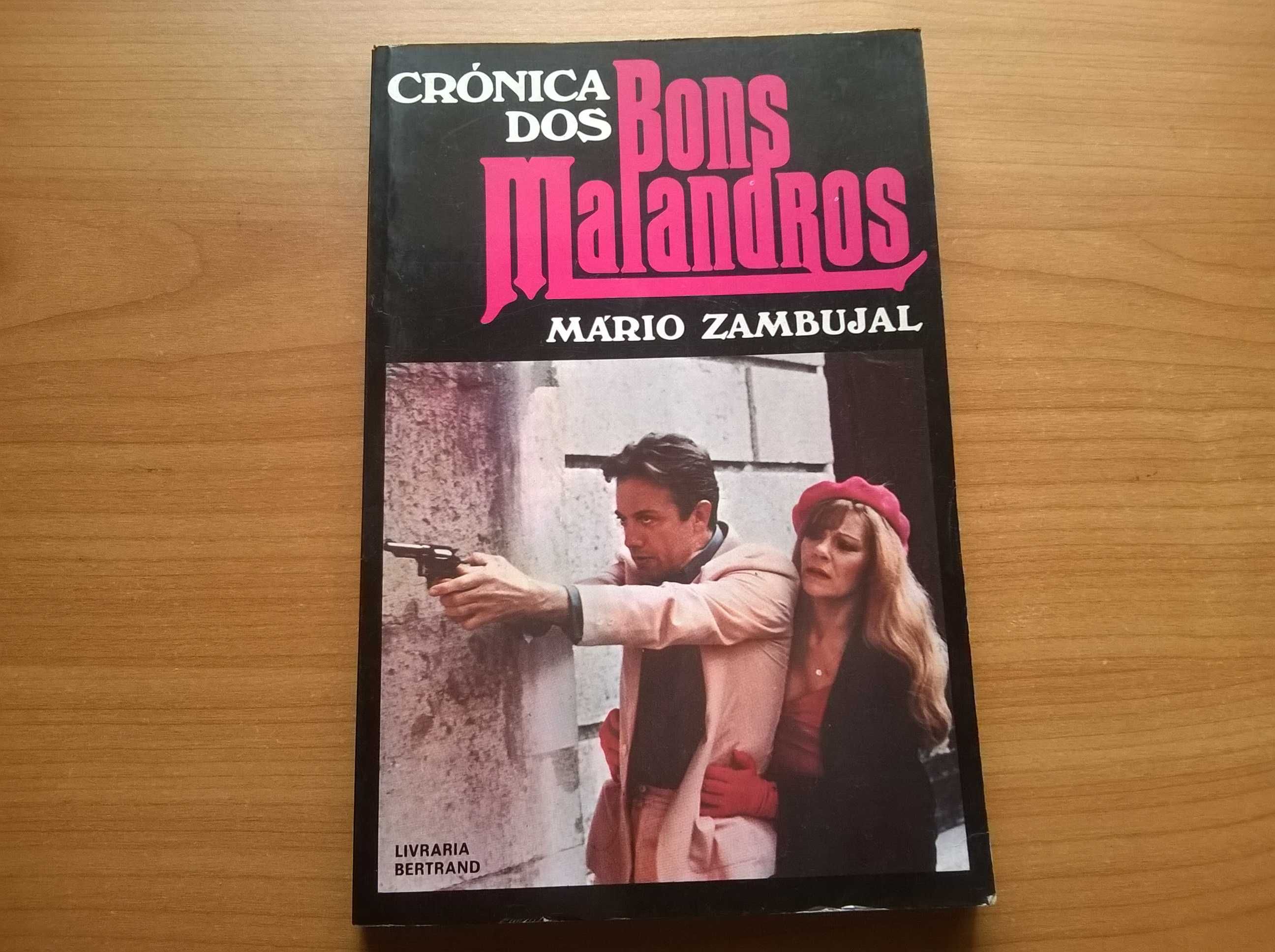 Crónica dos Bons Malandros - Mário Zambujal