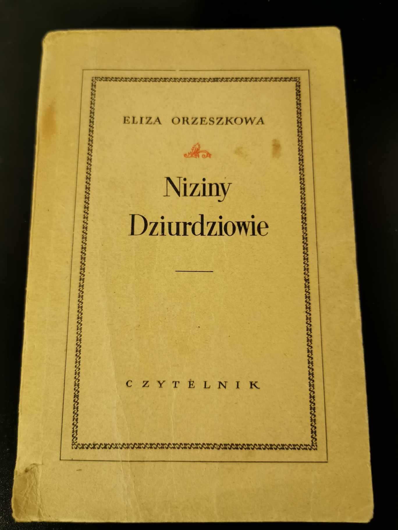 Niziny Dziurdziowie - Eliza Orzeszkowa z 1954 roku