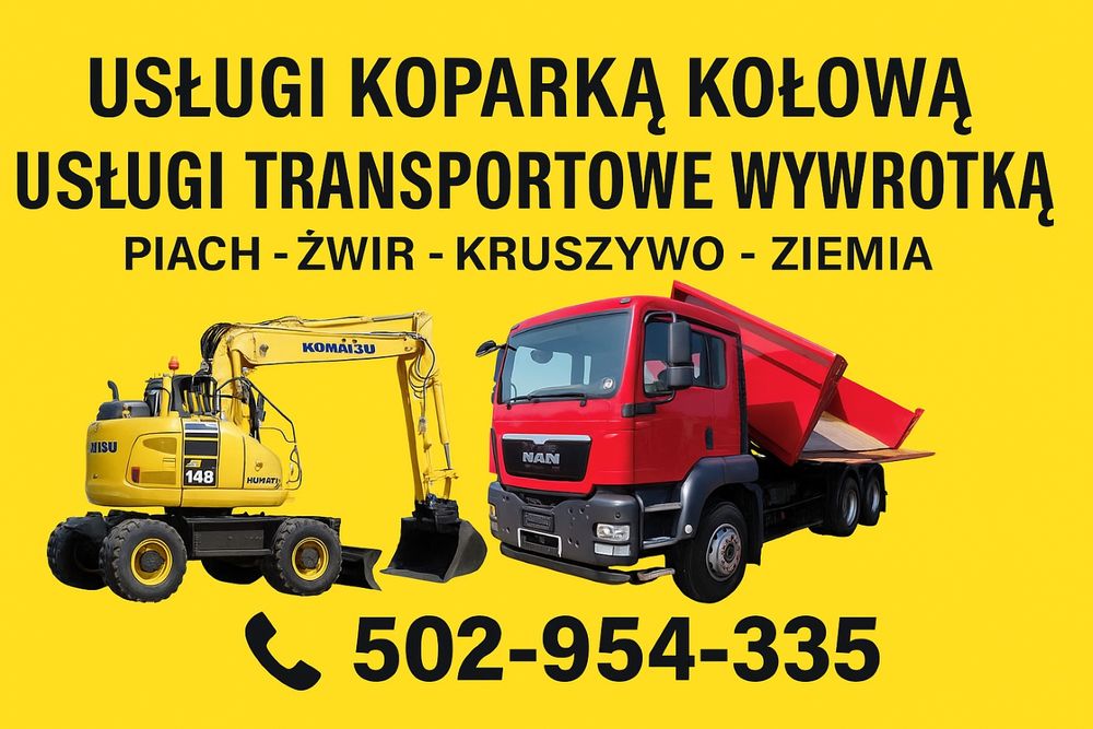 Usługi koparka i wywrotka 6x6– kiprowanie na bok – piach, żwir, ziemia